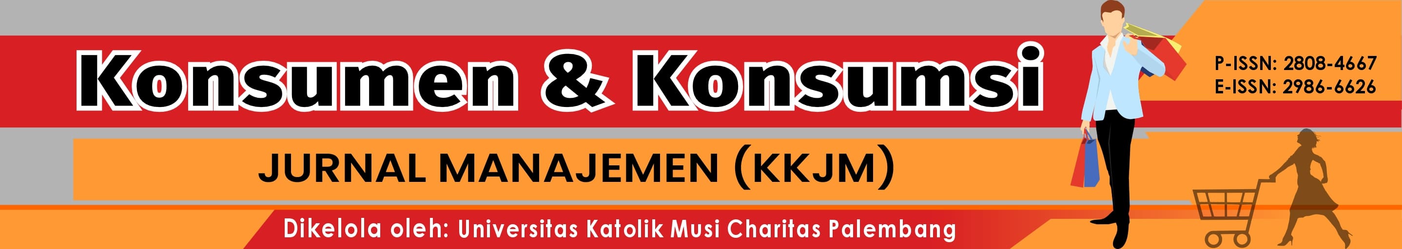 Jurnal Konsumen & Konsumsi, Jurnal Manajemen Universitas Katolik Charitas